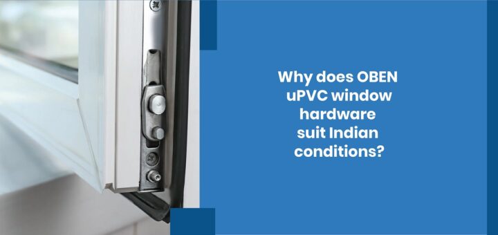 OBEN uPVC Window Hardware